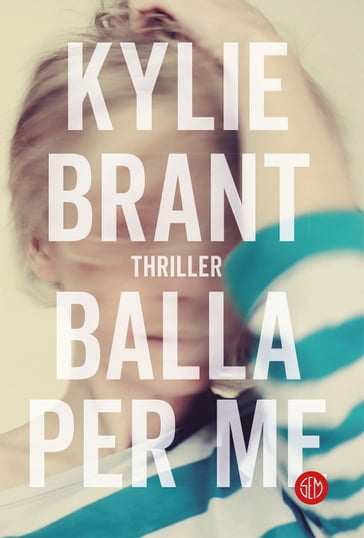 Balla per me - Kylie Brant