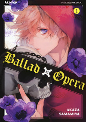 Ballad X Opera. 1. - Akaza Samamiya