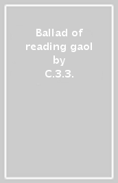 Ballad of reading gaol