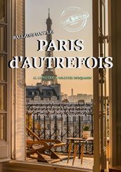 Ballade dans le Paris d Autrefois [Nouv. éd. revue et mise à jour]