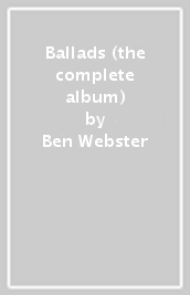 Ballads (the complete album)