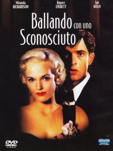 Ballando Con Uno Sconosciuto - Mike Newell