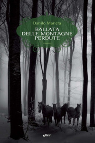 Ballata delle montagne perdute - Danilo Manera