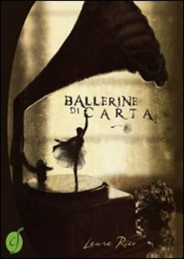 Ballerine di carta - Laura Rico