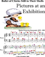 Ballet of Chicks Still In Their Shells Pictures at an Exhibition Easy Piano Sheet Music with Colored Notes