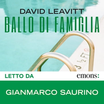 Ballo di famiglia - David Leavitt