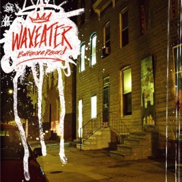 Baltimore record - WAXEATER