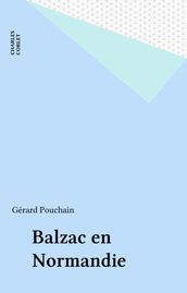 Balzac en Normandie