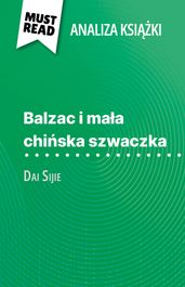 Balzac i maa chiska szwaczka ksika Dai Sijie (Analiza ksiki)