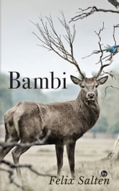 Bambi: A Life in the Woods