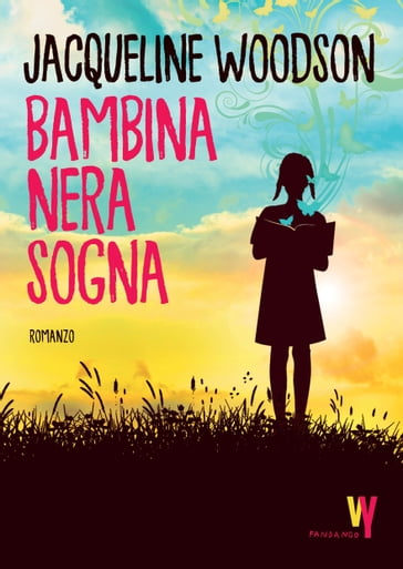 Bambina nera sogna - Jacqueline Woodson