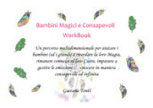 Bambini magici e consapevoli