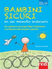 Bambini sicuri in un mondo insicuro