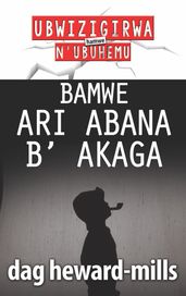 Bamwe ari Abana b  Akaga