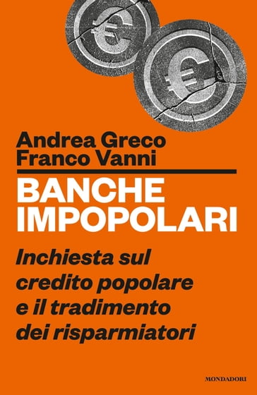 Banche impopolari - Andrea Greco - Franco Vanni