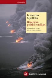 Banchieri, politici e militari