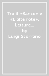 Tra il «Banco» e «L alte rote». Letture e note dantesche