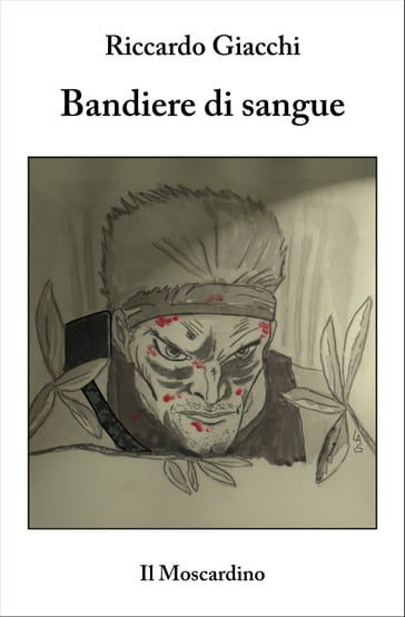 Bandiere di sangue - Riccardo Giacchi