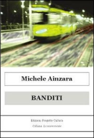 Banditi - Michele Ainzara