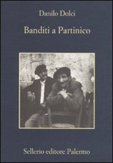 Banditi a Partinico - Danilo Dolci