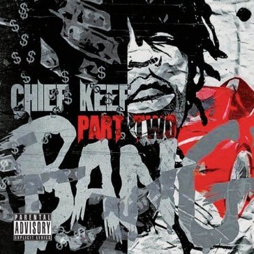 Bang pt 2 - CHIEF KEEF