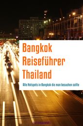 Bangkok Reiseführer Thailand