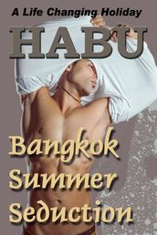 Bangkok Summer Seduction