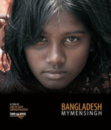 Bangladesh Mymensingh - Luigi Di Salvo - Lorenzo Palizzolo