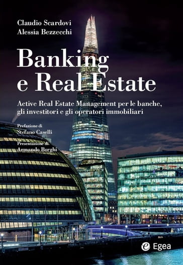 Banking e Real Estate - Alessia Bezzecchi - Claudio Scardovi