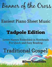 Banner of the Cross Easiest Piano Sheet Music Tadpole Edition