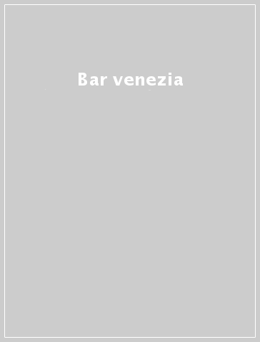 Bar venezia