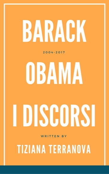 Barack Obama I discorsi - Tiziana Terranova