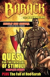Barack the Barbarian: Quest For the Treasure of Stimuli