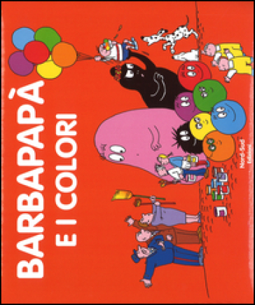 Barbapapà e i colori. Ediz. a colori - Talus Taylor - Annette Tison