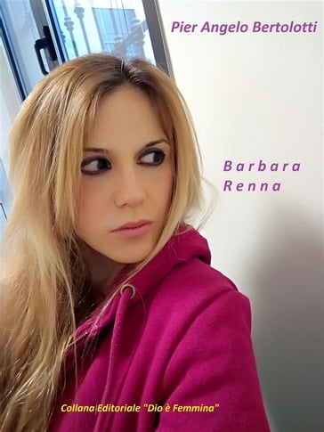 Barbara Renna - Pier Angelo Bertolotti