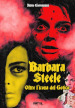 Barbara Steele. Oltre l icona del gotico