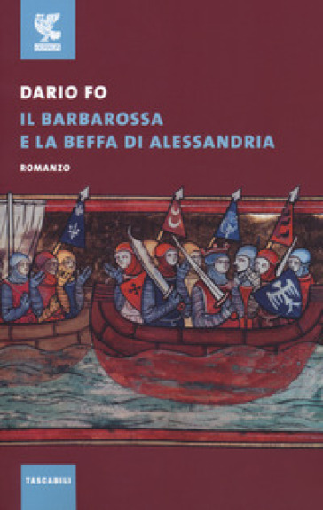 Il Barbarossa e la beffa di Alessandria - Dario Fo