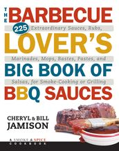 Barbecue Lover s Big Book of BBQ Sauces