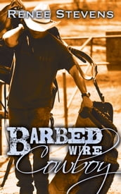 Barbed Wire Cowboy
