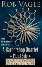 A Barbershop Quartet Plus A Solo #1