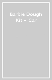 Barbie Dough Kit - Car