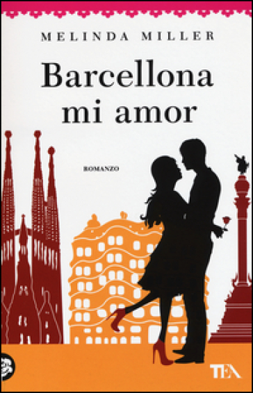 Barcellona mi amor - Melinda Miller