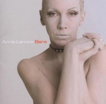 Bare - Annie Lennox