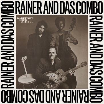 Barefoot rock with das combo - RAINER AND DAS COMBO