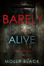 Barely Alive (A Tessa Flint FBI Suspense ThrillerBook 5)