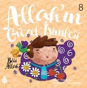 Bari Allah -Allah n Güzel simleri 8