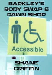 Barkley s Body Swap and Pawn Shop