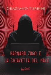 Barnaba Zago e la chiavetta del male