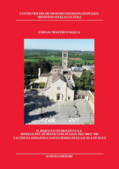Il Barocco demolito e la ripresa del Romanico in Puglia tra  800 e  900. La chiesa abbaziale Santa Maria della Scala di Noci