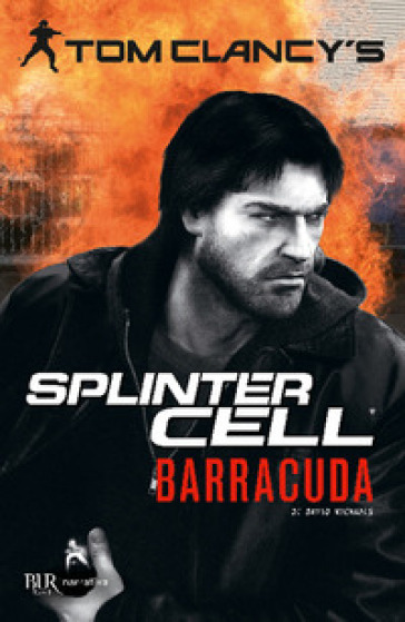 Barracuda. Splinter Cell - Tom Clancy - David Michaels